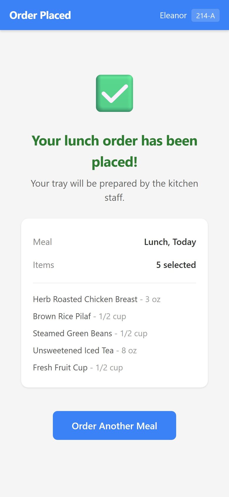 Order Placed screen with a green check, a message that the lunch order has been placed, and a summary of each item with its portion.