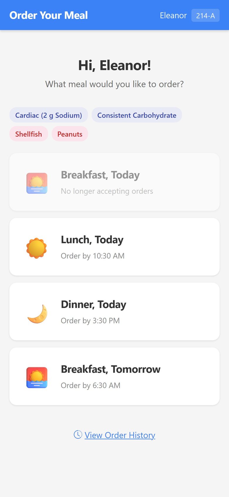 Phone screen titled Order Your Meal greeting the patient in room 214-A, showing diet and allergy tags and cards for upcoming meals with order-by times. A meal that has closed is greyed out.